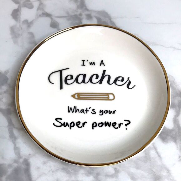 Brand New! “I’m A Teacher What’s Your Super Power?” Trinket Tray - Picture 1 of 4